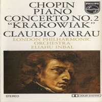 Philips : Arrau - Chopin Concerto No. 2, Krakowiak